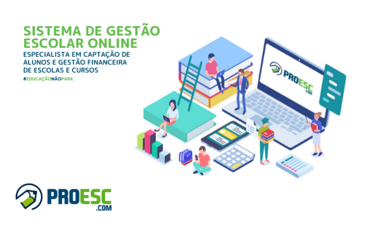 5 funcionalidades do Proesc que a ajudam sua escola ou curso na quarentena