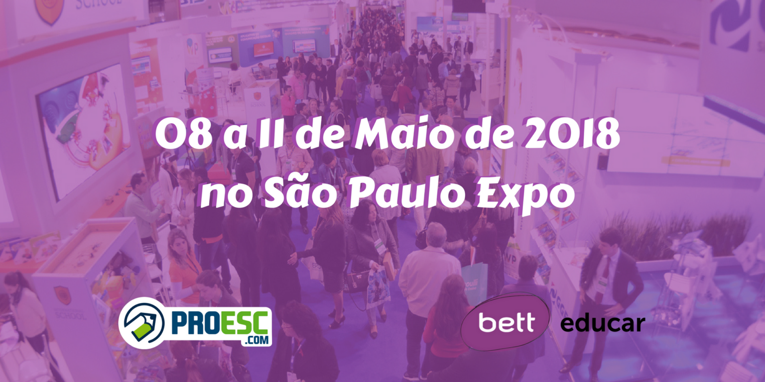 Bett Brasil Educar 2018