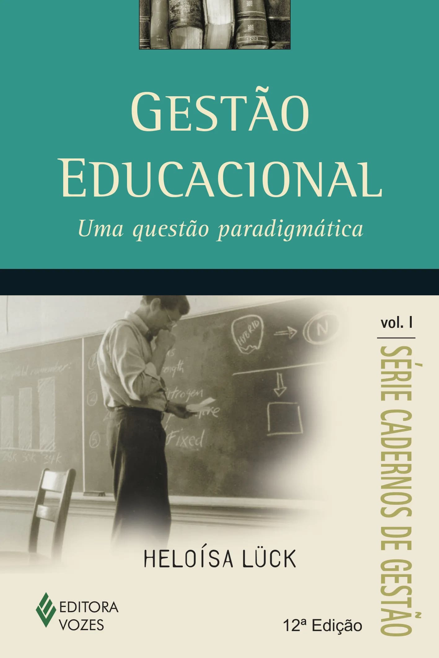 Capa do primeiro volume da série Cadernos de gestão - Gestão educacional Vol. I