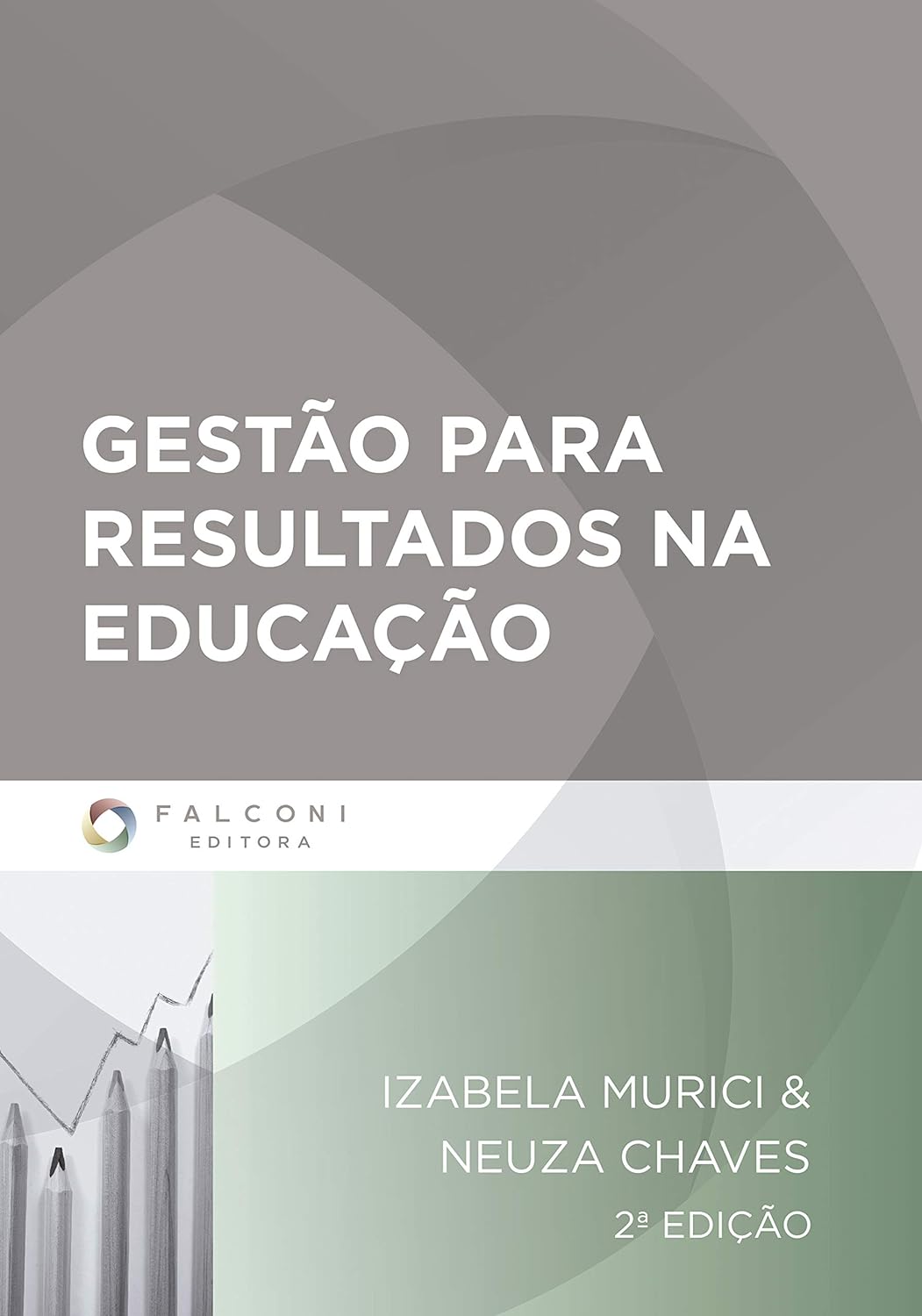 Capa de Gestão para resultados na educação, de Izabela Murici e outros autores